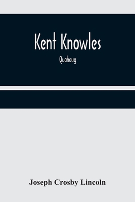 Kent Knowles: Quahaug 9356371288 Book Cover