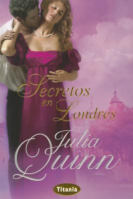 Secretos en Londres = What Happens in London [Spanish] 8492916079 Book Cover