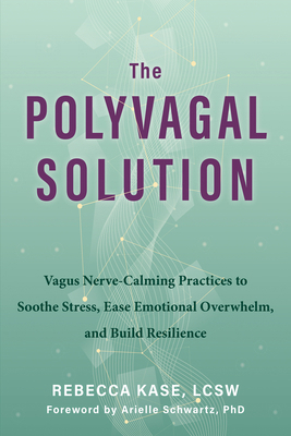 The Polyvagal Solution: Vagus Nerve-Calming Pra... 1648484123 Book Cover