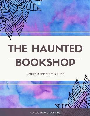 The Haunted Bookshop 1973853809 Book Cover