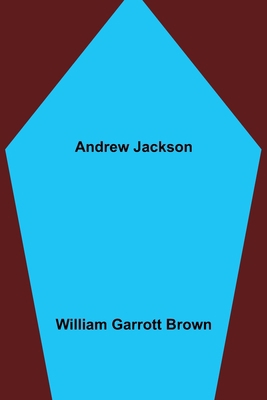Andrew Jackson 9355349319 Book Cover