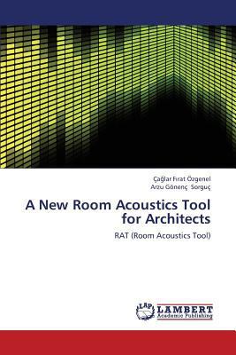 A New Room Acoustics Tool for Architects 3659375365 Book Cover