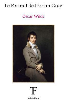 Le Portrait de Dorian Gray [French] 1534847251 Book Cover