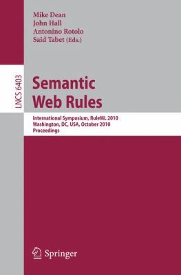 Semantic Web Rules: International Symposium, Ru... 3642162886 Book Cover