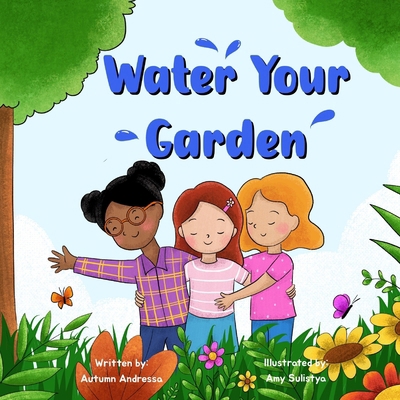 Water Your Garden 1958066192 Book Cover