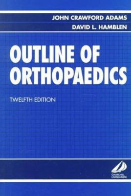 Outline of Orthopaedics 12/E 0443051496 Book Cover