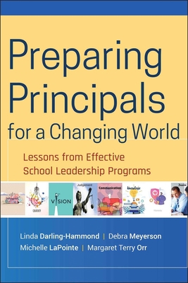 Preparing Principals for a Changing World 0470407689 Book Cover