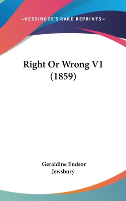 Right Or Wrong V1 (1859) 1437245986 Book Cover