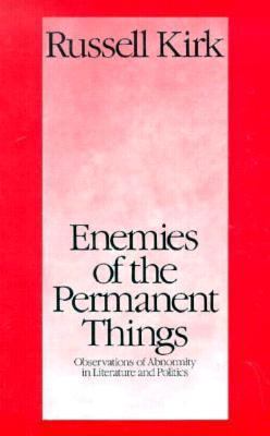 Enemies of the Permanent Things: Observations o... 0893850217 Book Cover