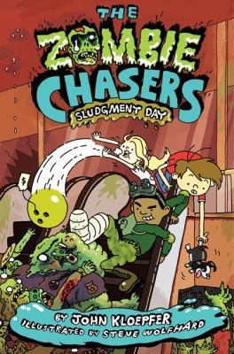 The Zombie Chasers #3: Sludgment Day 0061853119 Book Cover