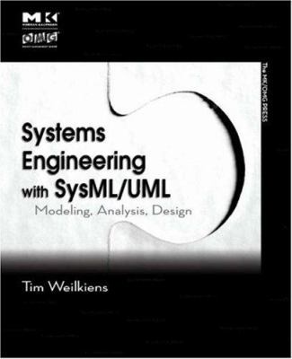 Systems Engineering with SysML/UML: Modeling, A... 0123742749 Book Cover