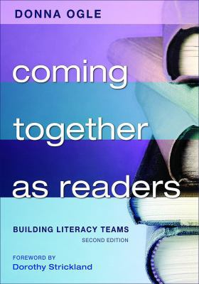 Coming Together as Readers: Building Literacy T... 1412954193 Book Cover