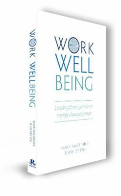 Work Well-Being: Leading Thriving Teams in Rapi... 192592419X Book Cover