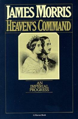 Heaven's Command: An Imperial Progress 0156400065 Book Cover