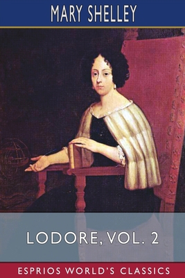 Lodore, Vol. 2 (Esprios Classics) B09XLJ1JH5 Book Cover