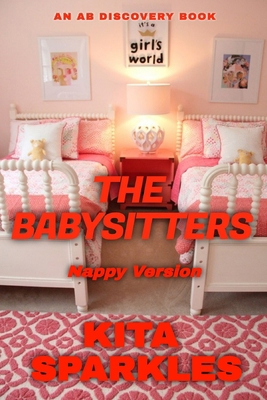 The Babysitters - nappy version B091LTH21D Book Cover