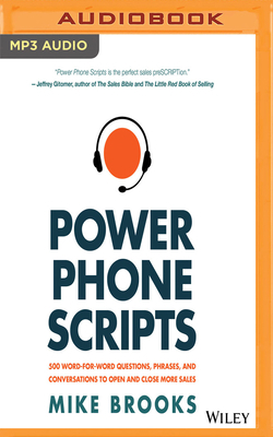 Power Phone Scripts: 500 Word-For-Word Question... 1978615035 Book Cover