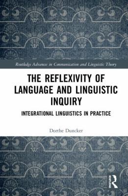 The Reflexivity of Language and Linguistic Inqu... 113848153X Book Cover