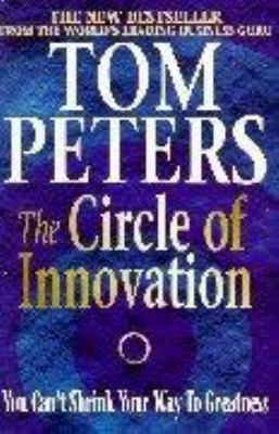 The Circle of Innovation : You Can't Shrink You... 0340717211 Book Cover