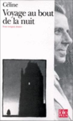 VOYAGE AU BOUT DE LA NUIT [French] 207039431X Book Cover
