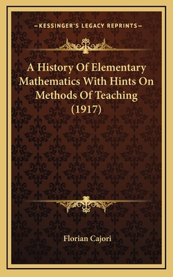 A History of Elementary Mathematics with Hints ... 1164771299 Book Cover