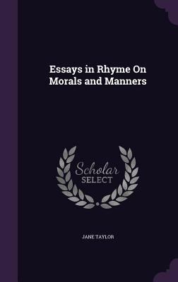 Essays in Rhyme on Morals and Manners 1340607700 Book Cover