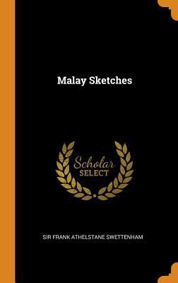 Malay Sketches 0353489654 Book Cover