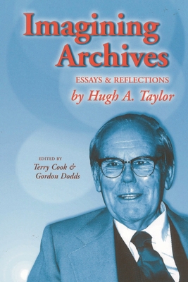 Imagining Archives: Essays and Reflections 081084771X Book Cover
