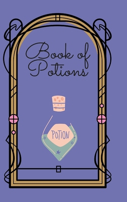 Book of Potions 1678057223 Book Cover