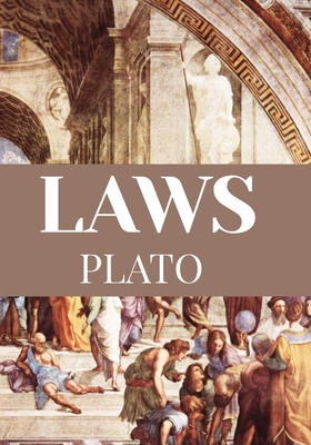 LAWS Plato: Classic Edition B086PLY714 Book Cover