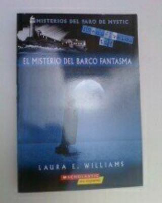 El misterio del barco fantasma (The Mystery of ... [Spanish] 0439765609 Book Cover