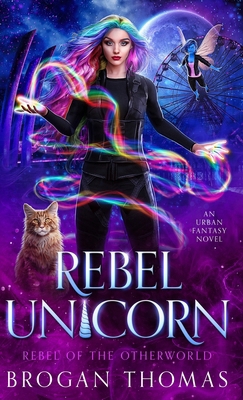 Rebel Unicorn 1915946018 Book Cover