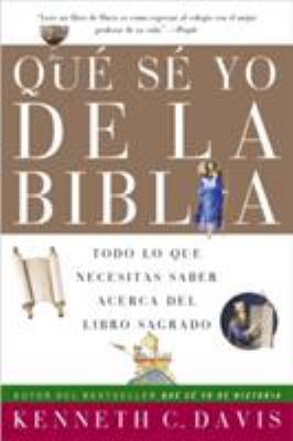 Que Se Yo de la Biblia [Spanish] 0060820799 Book Cover