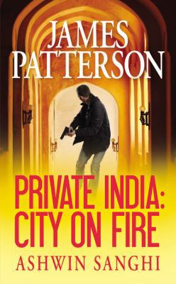 Private India: City on Fire 1455533688 Book Cover