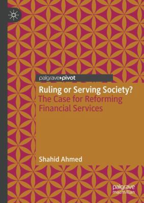 Ruling or Serving Society?: The Case for Reform... 3030005208 Book Cover
