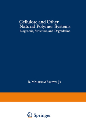 Cellulose and Other Natural Polymer Systems 0306408562 Book Cover