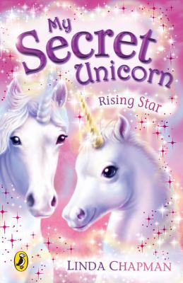 Rising Star (My Secret Unicorn) 0141320230 Book Cover