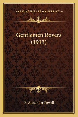 Gentlemen Rovers (1913) 1163975109 Book Cover