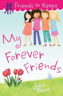 Friends for Keeps: My Forever Friends B00ANYAH88 Book Cover