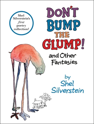 Don't Bump the Glump!: And Other Fantasies 0061493384 Book Cover