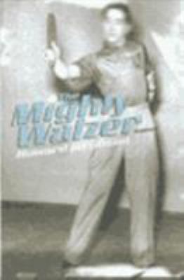 The Mighty Walzer 0224051571 Book Cover