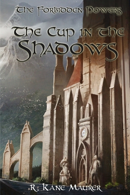 The Cup in the Shadows 1620069601 Book Cover
