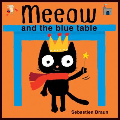 Meeow and the Blue Table 1907152156 Book Cover