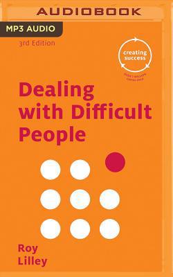 Dealing with Difficult People 1721388036 Book Cover