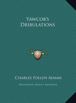 Yawcob's Dribulations 1169381642 Book Cover