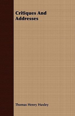 Critiques and Addresses 1408680076 Book Cover