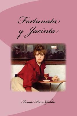 Fortunata y Jacinta [Spanish] 1533638969 Book Cover