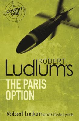 Robert Ludlum's the Paris Option. Series Create... 1409117669 Book Cover