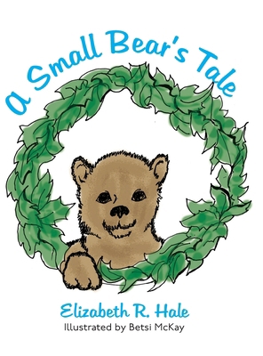 A Small Bear's Tale            Book Cover