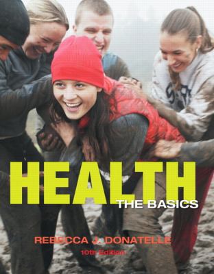 Health: The Basics Plus Myhealthlab with Etext ... 0321828321 Book Cover